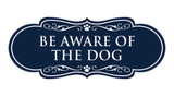 Designer Paws, Be Aware of the Dog Wall or Door Sign